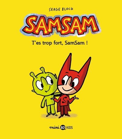 SamSam, Tome 02, T'es trop fort, SamSam ! (9791036311055-front-cover)