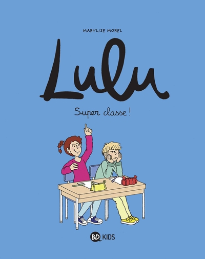 Lulu, Tome 07, Super classe ! (9791036303425-front-cover)