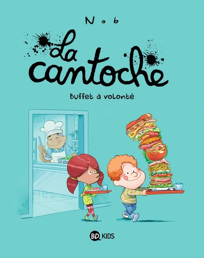La cantoche, Tome 07, Buffet à volonté (9791036333101-front-cover)