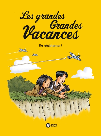 Les grandes grandes vacances, Tome 04, En résistance ! (9791036326738-front-cover)