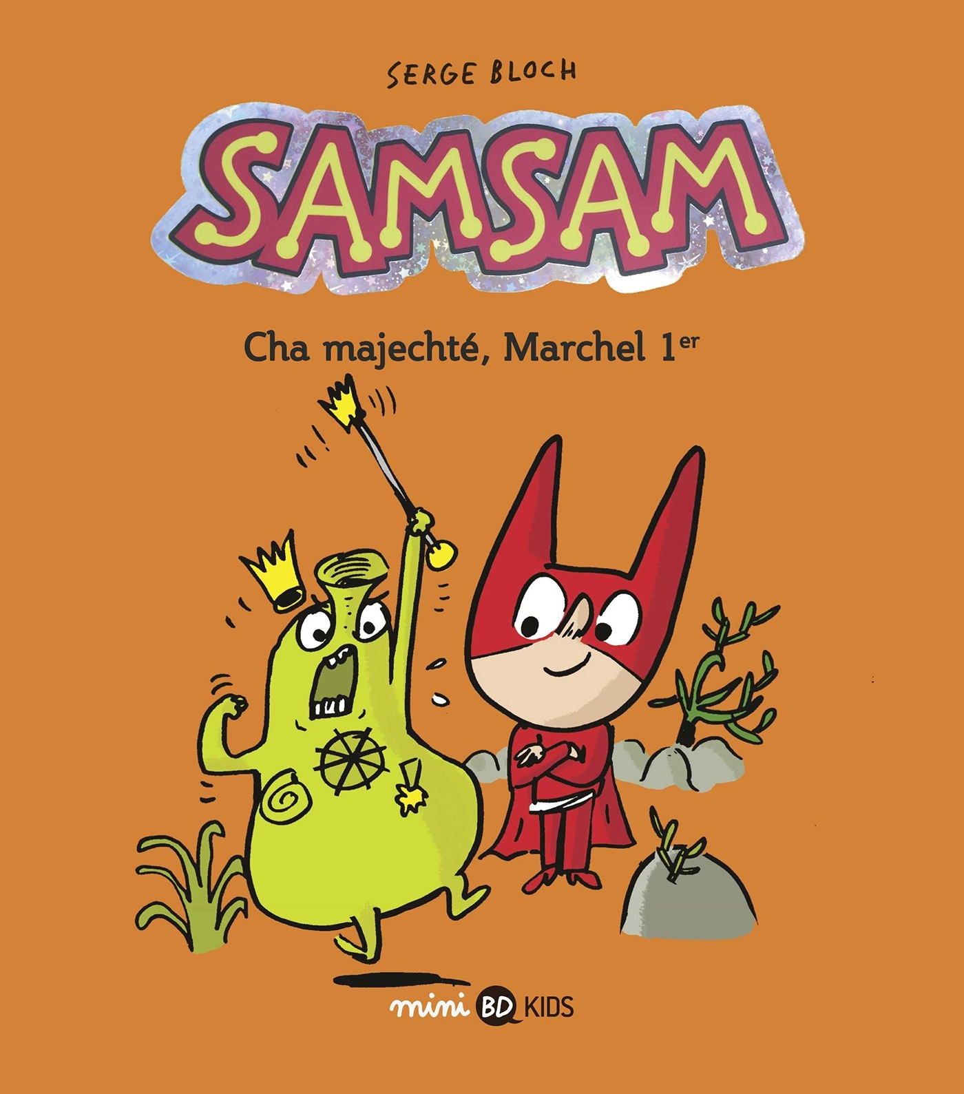 SamSam, Tome 05, Cha majechté, Marchel 1er (9791036316005-front-cover)