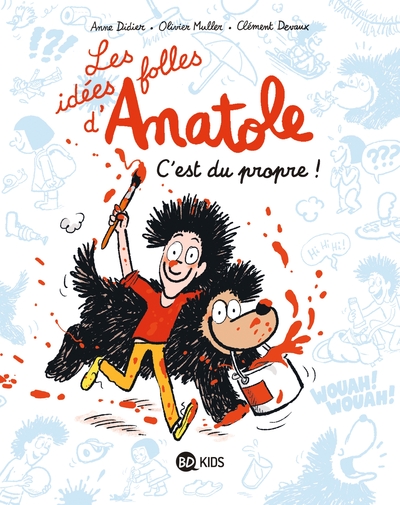 Les idées folles d'Anatole, Tome 02, C'est du propre ! (9791036332982-front-cover)