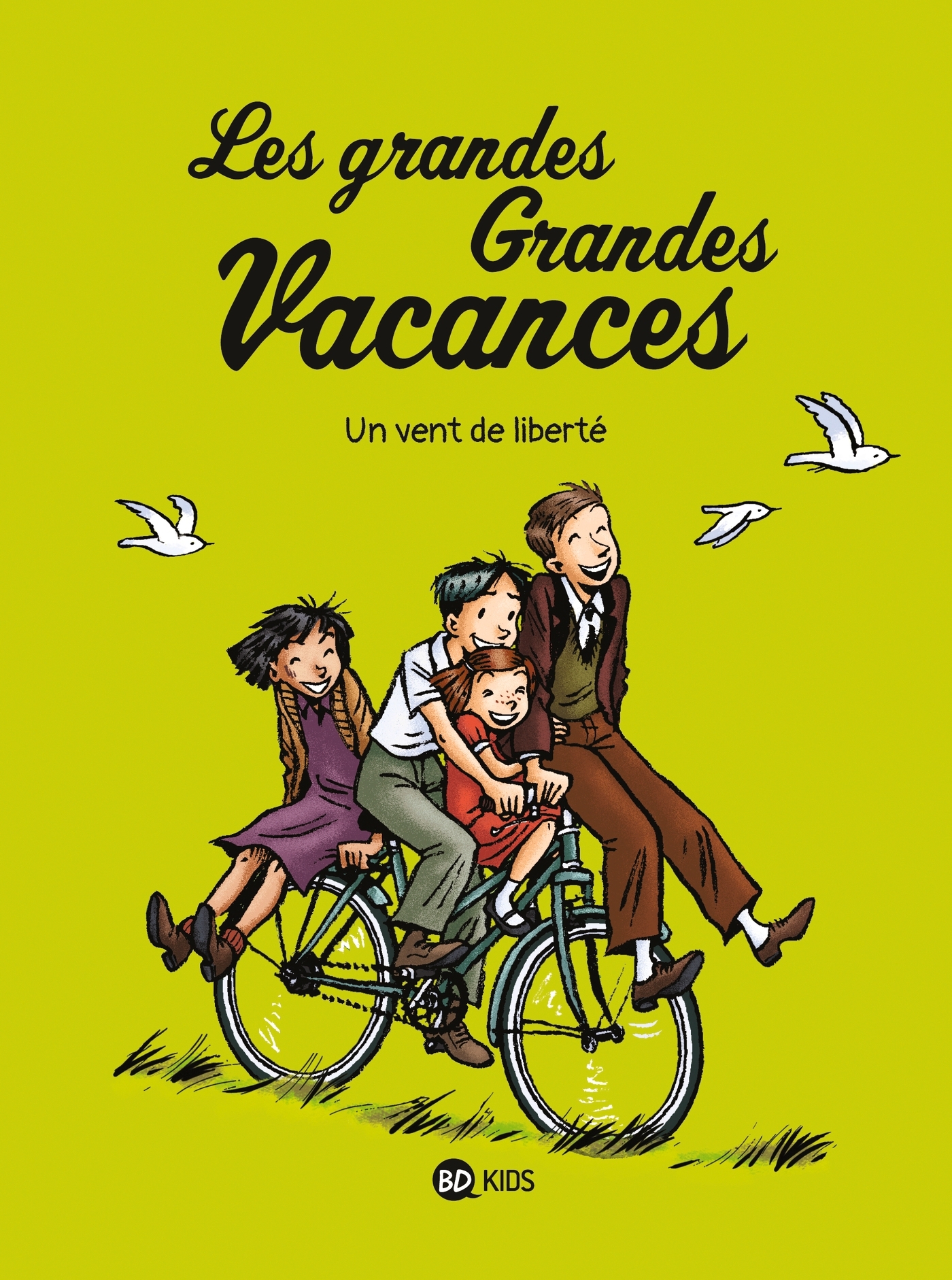 Les grandes grandes vacances, Tome 05, Un vent de liberté (9791036333095-front-cover)