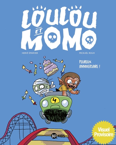 Loulou et Momo, Tome 04, Peureux anniversaire ! (9791036323720-front-cover)