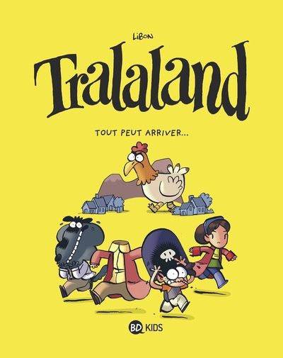 Tralaland, Tome 03, Tout peut arriver ! (9791036324208-front-cover)