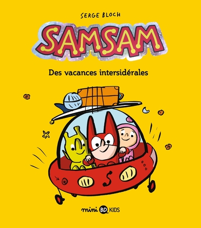 SamSam, Tome 08, Des vacances intersidérales (9791036342103-front-cover)