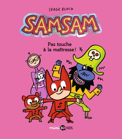 SamSam, Tome 03, Pas touche à la maîtresse ! (9791036312670-front-cover)