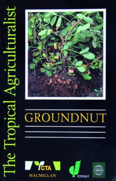 Groundnut, The Tropical Agriculturalist (9780333723654-front-cover)