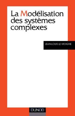 La modélisation des systèmes complexes (9782100043828-front-cover)