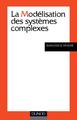 La modélisation des systèmes complexes (9782100043828-front-cover)