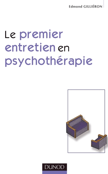 Le premier entretien en psychothérapie - 2ème édition (9782100074761-front-cover)