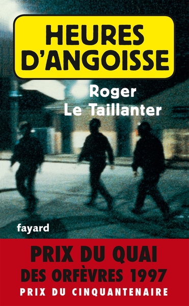 Heures d'angoisse, Prix du quai des orfèvres 1997 (9782213596952-front-cover)