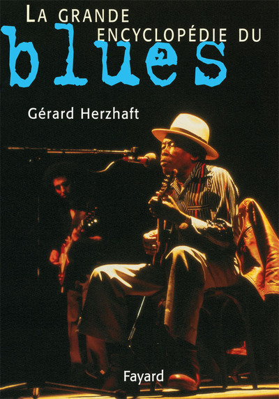 La Grande encyclopédie du blues (9782213599960-front-cover)