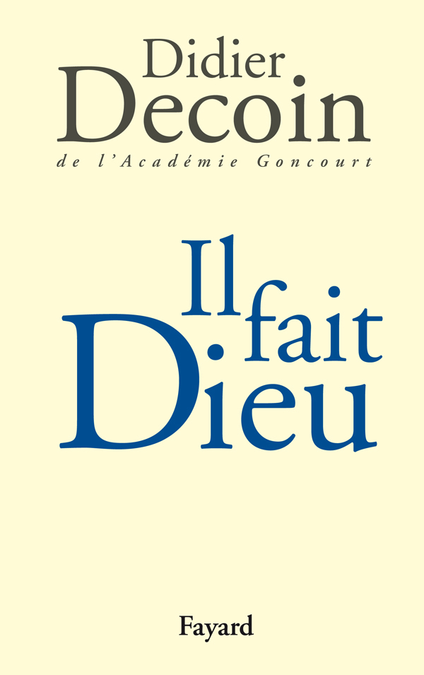 Il fait Dieu (9782213599700-front-cover)