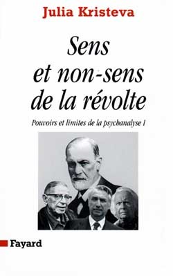 Sens et non-sens de la révolte (Discours direct), Pouvoirs et limites de la psychanalyse (9782213595580-front-cover)