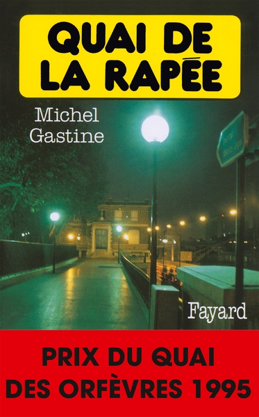 Quai de la Rapée, Prix du quai des orfèvres 1995 (9782213593159-front-cover)