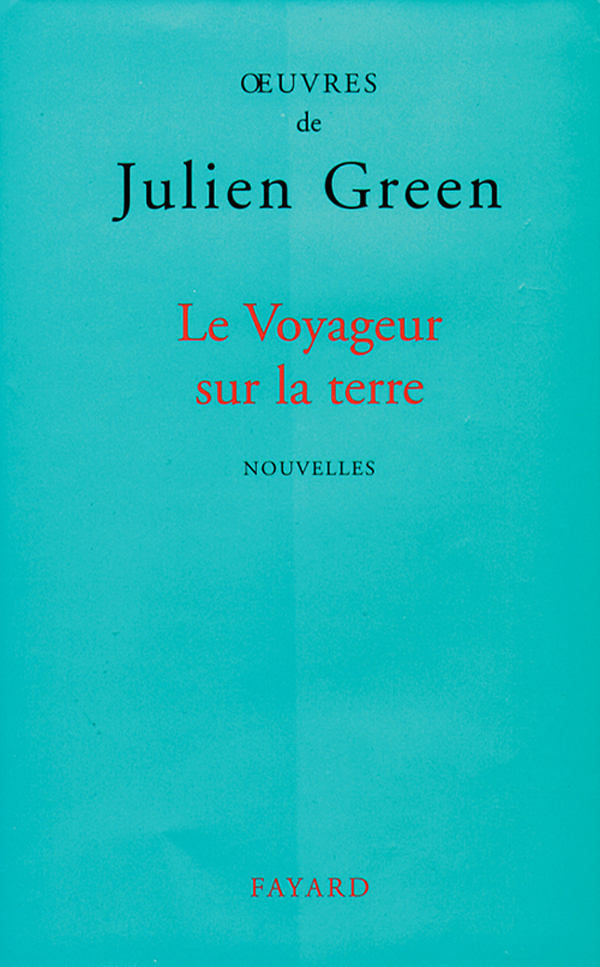 Le Voyageur sur la terre (9782213598413-front-cover)