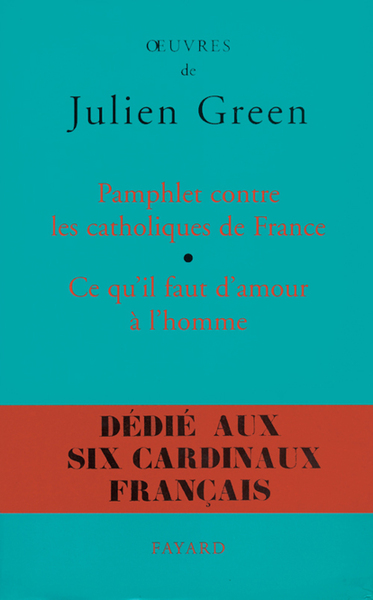 Pamphlet contre les catholiques de France, suivi de Ce qu'il faut d'amour à l'homme (9782213597126-front-cover)