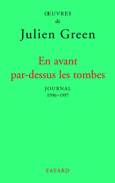 En avant par-dessus les tombes (Edition brochée), Journal XVII (1996-1997) (9782213599335-front-cover)