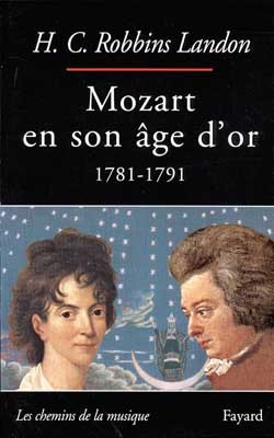 Mozart en son âge d'or, (1781-1791) (9782213596754-front-cover)