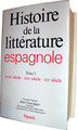 Histoire de la littérature espagnole, XVIIIe siècle - XIXe siècle - XXe siècle (9782213592640-front-cover)