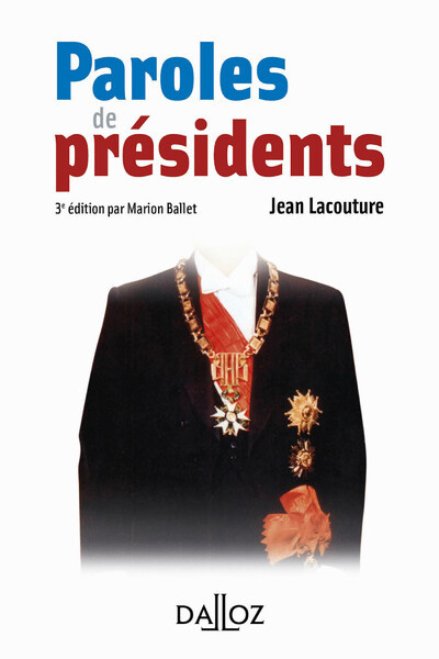 Paroles de présidents. 3e éd. (9782247216994-front-cover)