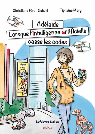 Adelaïde. Lorsque l'Intelligence Artificielle casse les codes (9782247228331-front-cover)