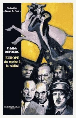 Europe:Du Mythe a la Réalité (9782911803918-front-cover)