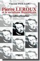 Pierre Leroux et le Socialisme Republicain (9782911803789-front-cover)