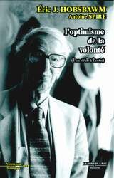 L' Optimisme de la Volonte, D'un Siècle a l'Autre (9782911803741-front-cover)