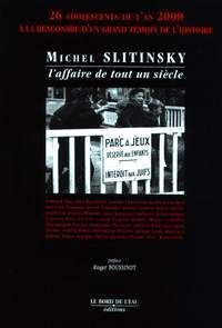 Michel Slitinky,L'Affaire de Tout un Siècle (9782911803246-front-cover)