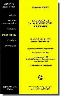 La Joconde,Le Sapin de Noel et Camus (9782911803581-front-cover)