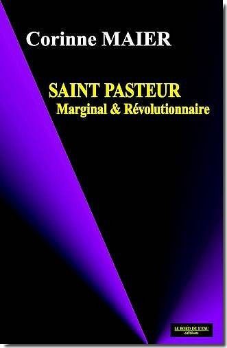 Saint Pasteur Marginal et Révolutionnaire (9782911803963-front-cover)