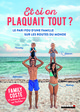 Et si on plaquait tout ?, le pari fou d'une famille sur les routes du monde (9791028514662-front-cover)