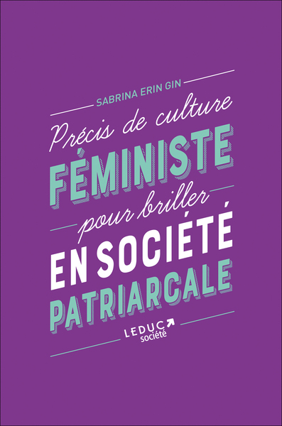 Petit précis de culture féministe pour briller en société patriarcale (9791028525545-front-cover)
