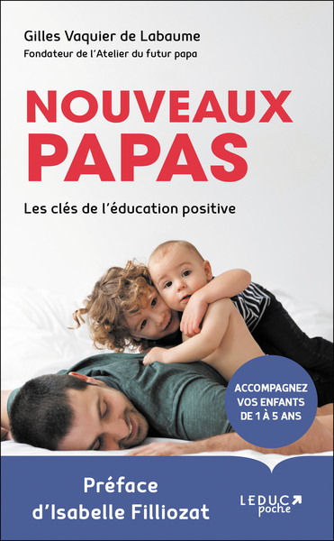 Nouveaux papas, Les clés de l'éducation positive (9791028522209-front-cover)