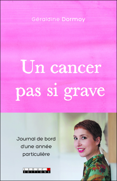 Un cancer pas si grave, Journal de bord d'une année particulière (9791028515850-front-cover)