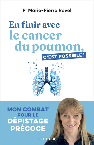 En finir avec le cancer du poumon, c'est possible !, Mon combat pour le dépistage précoce (9791028536176-front-cover)