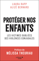 Protéger nos enfants, Les victimes oubliées des violences conjugales (9791028536190-front-cover)