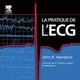 La pratique de l'ECG (9782810101481-front-cover)