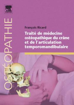 Traité de médecine ostéopathique du crâne et de l¿articulation temporomandibulaire (9782810101238-front-cover)