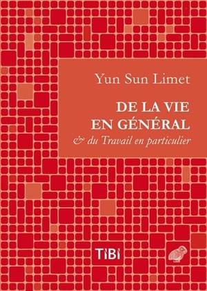 De la Vie en général et du Travail en particulier (9782251690056-front-cover)