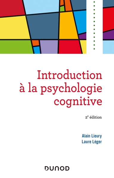 Introduction à la psychologie cognitive -2e éd. (9782100801862-front-cover)