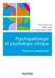 Psychopathologie et psychologie clinique - Perspectives contemporaines, Perspectives contemporaines (9782100810703-front-cover)