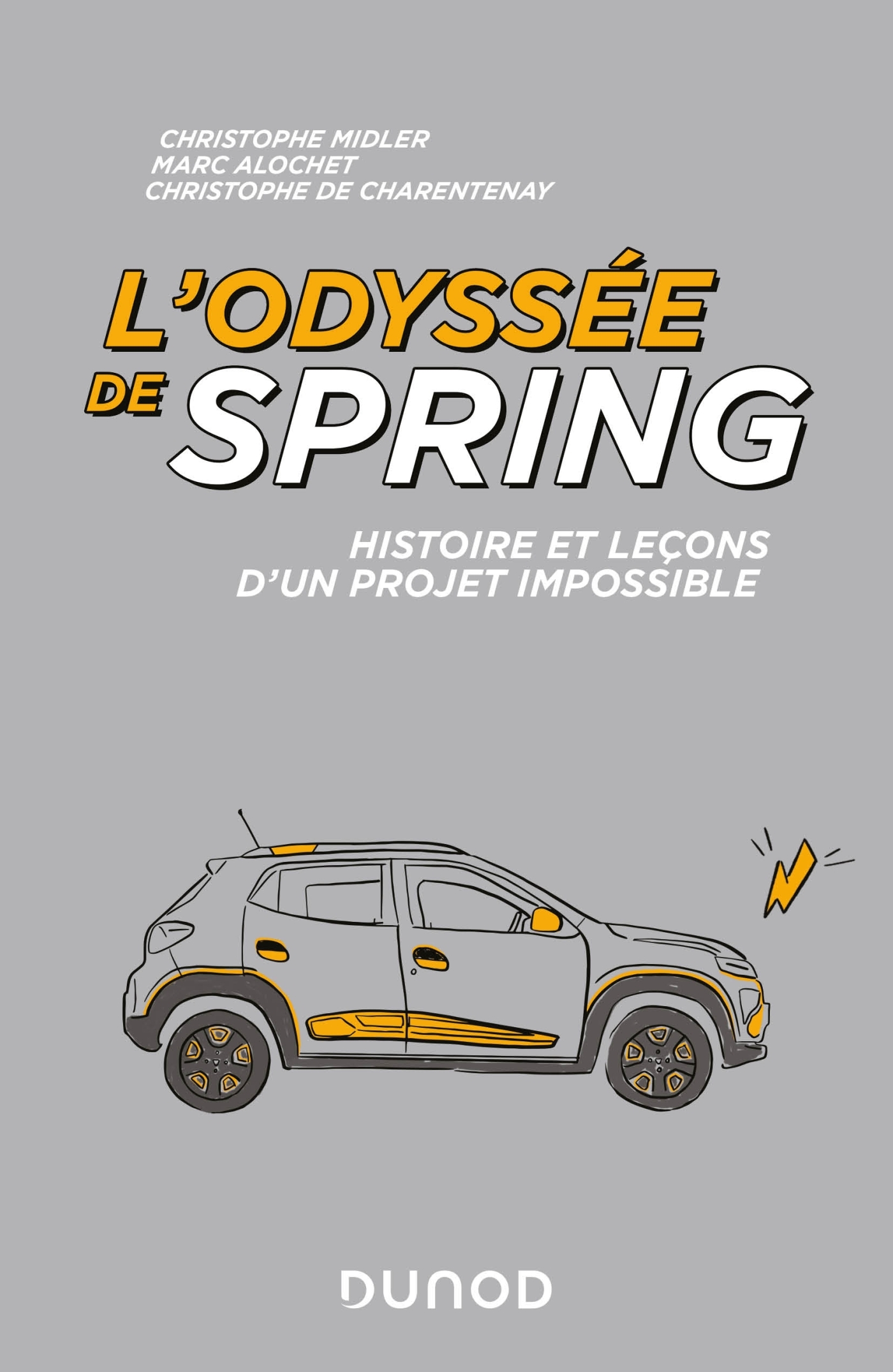 L'odyssée de Spring, Histoire et leçons d'un projet impossible (9782100836475-front-cover)