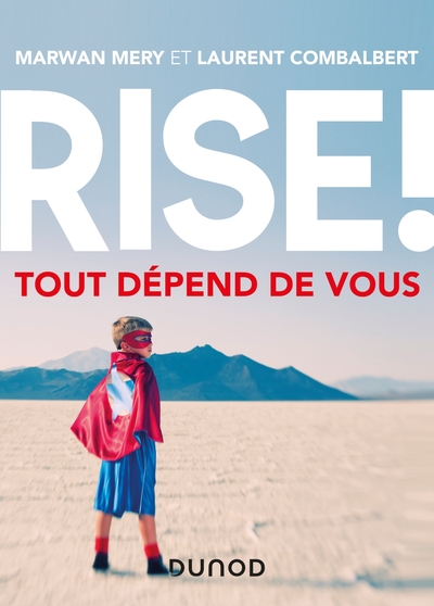 Rise ! Tout dépend de vous (9782100801282-front-cover)