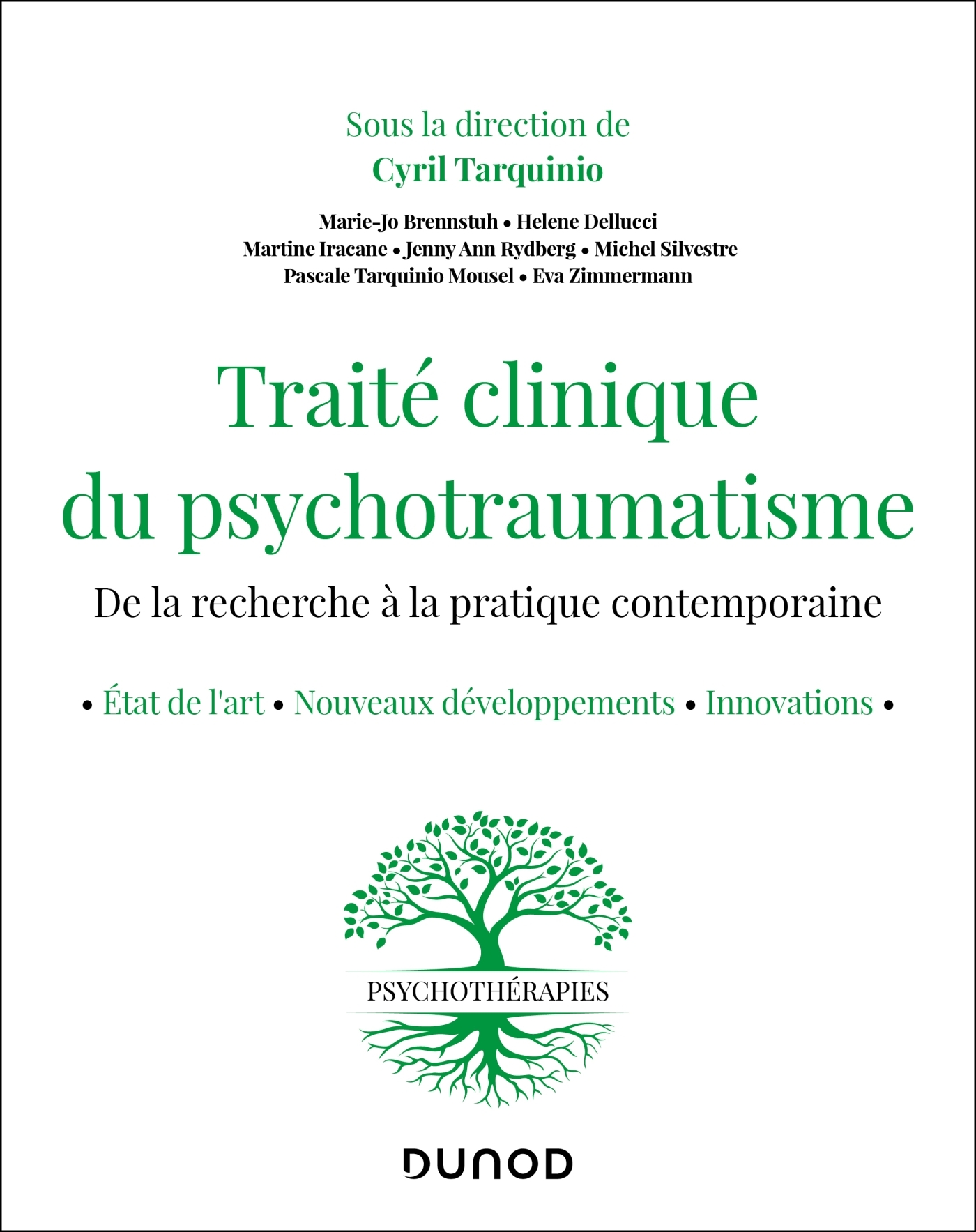 Traité clinique du psychotraumatisme, De la recherche à la pratique contemporaine (9782100860869-front-cover)