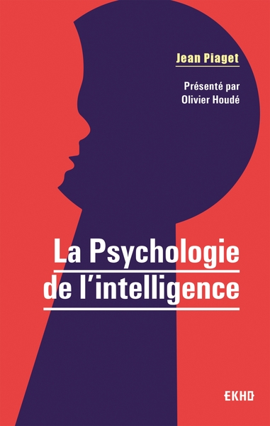 La Psychologie de l'intelligence (9782100807413-front-cover)