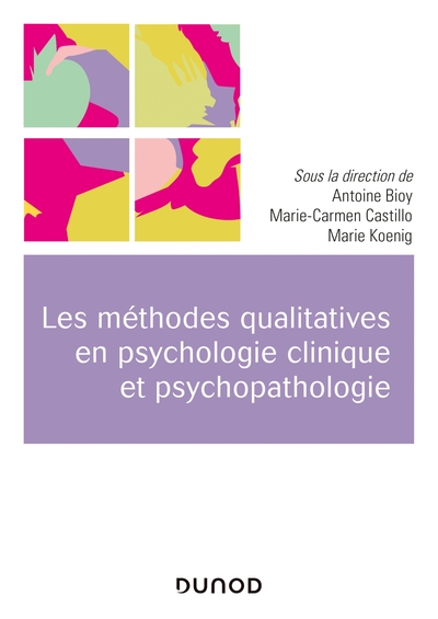 Les méthodes qualitatives en psychologie clinique et psychopathologie (9782100819355-front-cover)