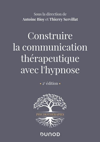 Construire la communication thérapeutique avec l'hypnose - 2e éd. (9782100801374-front-cover)